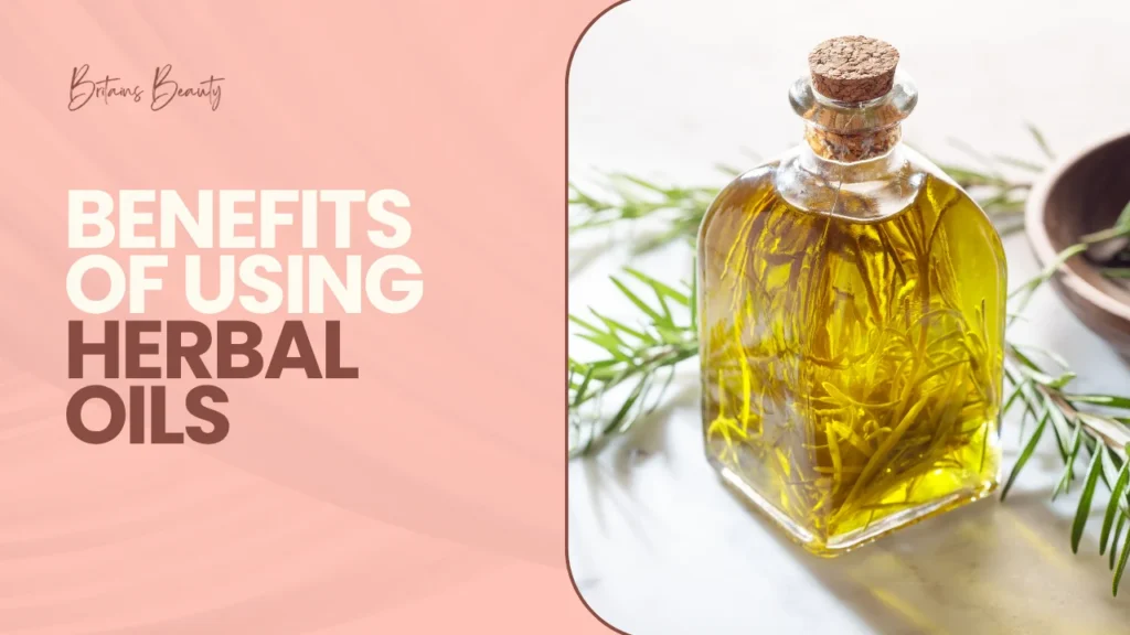 Benefits of Using Herbal Oils