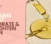 Serums That Hydrate & Brighten Skin